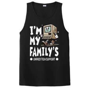 IM My FamilyS Unpaid Tech Support Funny Compute Tech Humor PosiCharge Competitor Tank