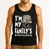 IM My FamilyS Unpaid Tech Support Funny Compute Tech Humor Tank Top