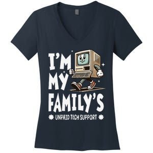 IM My FamilyS Unpaid Tech Support Funny Compute Tech Humor Women's V-Neck T-Shirt