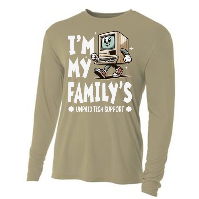 IM My FamilyS Unpaid Tech Support Funny Compute Tech Humor Cooling Performance Long Sleeve Crew