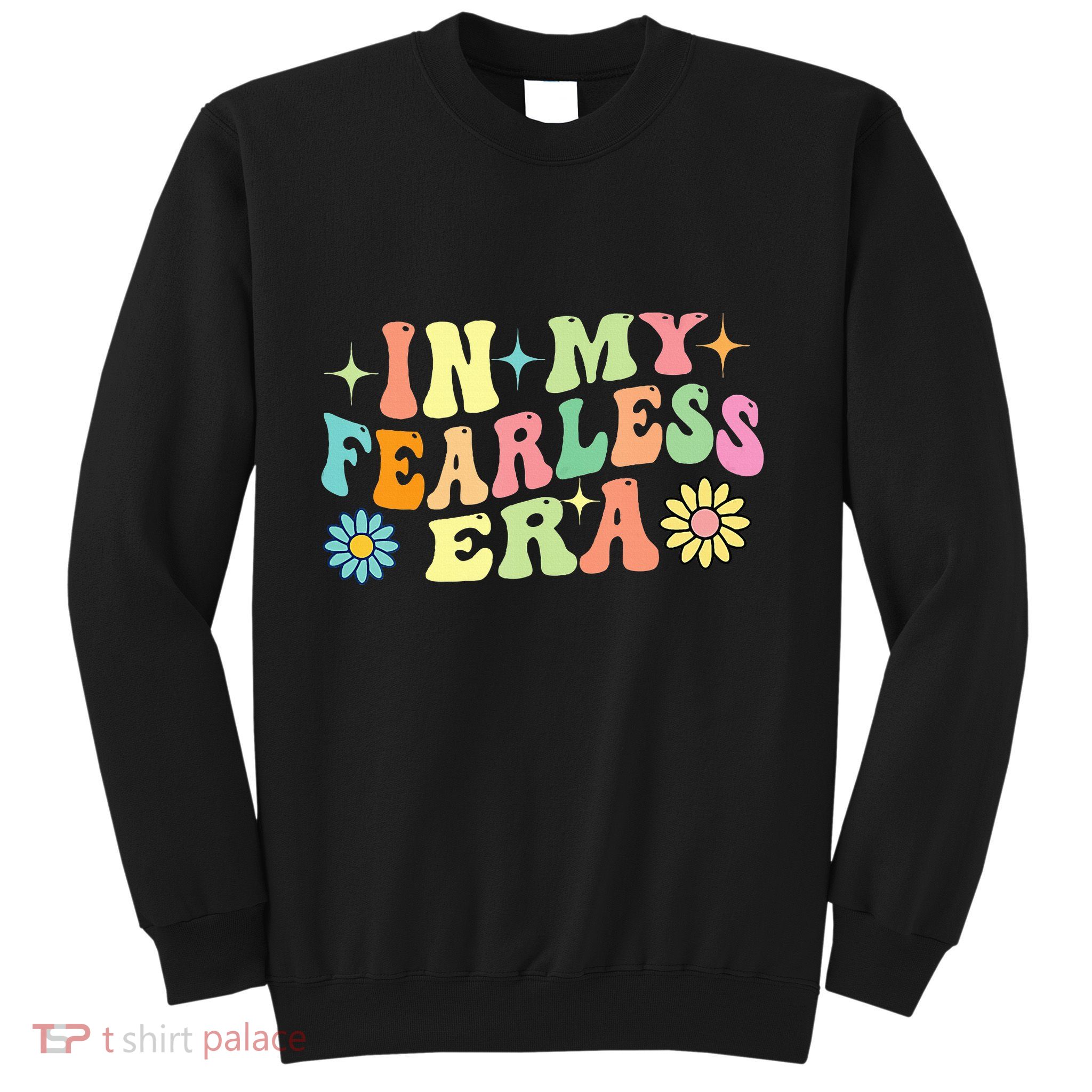 In My Fearless Era Sweatshirt