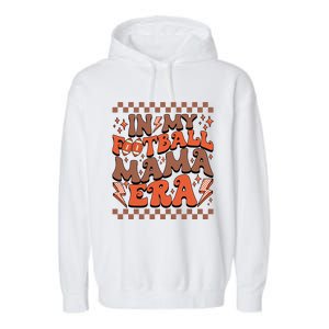 In My Football Mama Era Football Team Retro Garment-Dyed Fleece Hoodie