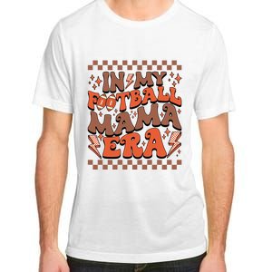 In My Football Mama Era Football Team Retro Adult ChromaSoft Performance T-Shirt