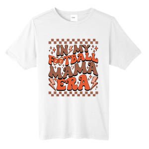 In My Football Mama Era Football Team Retro Tall Fusion ChromaSoft Performance T-Shirt