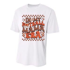 In My Football Mama Era Football Team Retro Performance Sprint T-Shirt