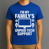 IM My FamilyS Unpaid Tech Support Funny Computer Engineer Funny Gift T-Shirt