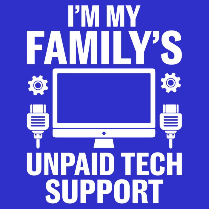 IM My FamilyS Unpaid Tech Support Funny Computer Engineer Funny Gift T-Shirt