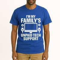 IM My FamilyS Unpaid Tech Support Funny Computer Engineer Funny Gift Tall T-Shirt