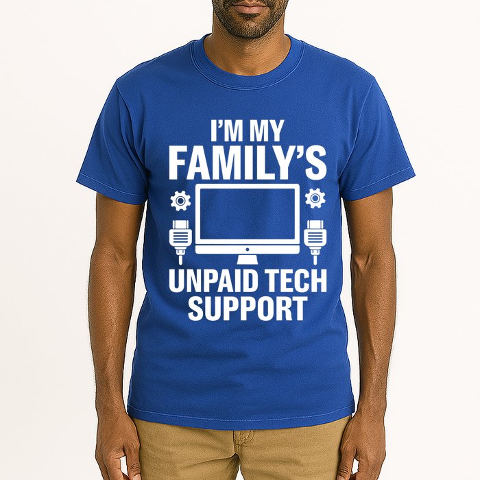 IM My FamilyS Unpaid Tech Support Funny Computer Engineer Funny Gift Tall T-Shirt