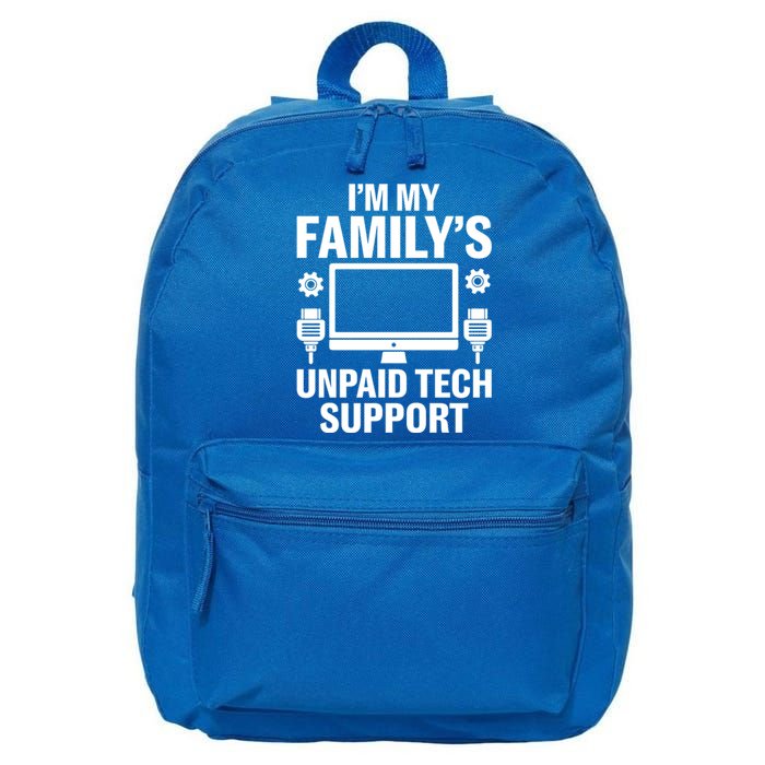 IM My FamilyS Unpaid Tech Support Funny Computer Engineer Funny Gift 16 in Basic Backpack