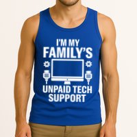 IM My FamilyS Unpaid Tech Support Funny Computer Engineer Funny Gift Tank Top