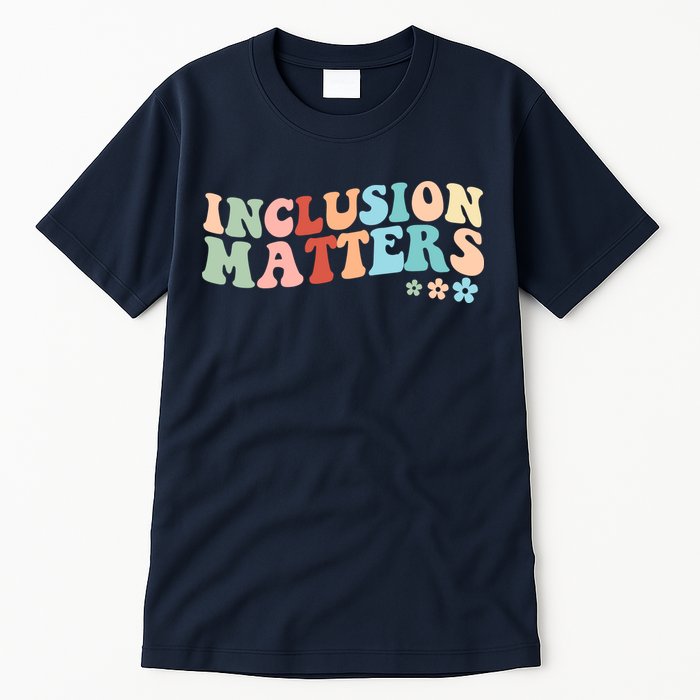 Inclusion Matters Floral Love Acceptance Tall T-Shirt