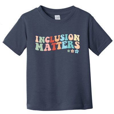 Inclusion Matters Floral Love Acceptance Toddler T-Shirt