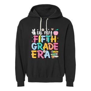 In My Fifth Grade Era 5th Grade For Teacher Girl & Boy Garment-Dyed Fleece Hoodie