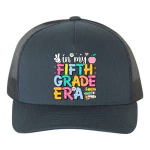 In My Fifth Grade Era 5th Grade For Teacher Girl & Boy Yupoong Adult 5-Panel Trucker Hat