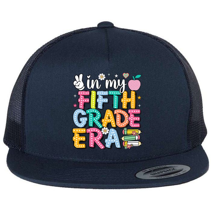 In My Fifth Grade Era 5th Grade For Teacher Girl & Boy Flat Bill Trucker Hat