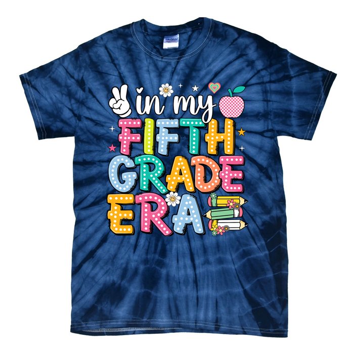 In My Fifth Grade Era 5th Grade For Teacher Girl & Boy Tie-Dye T-Shirt