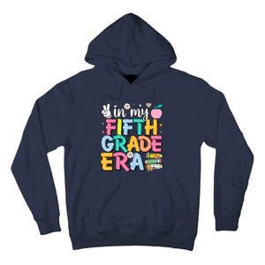 In My Fifth Grade Era 5th Grade For Teacher Girl & Boy Tall Hoodie