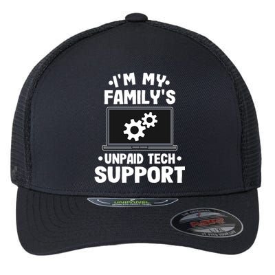 IM My FamilyS Unpaid Tech Support Funny Computer Engineer Cute Gift Flexfit Unipanel Trucker Cap