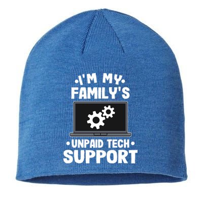 IM My FamilyS Unpaid Tech Support Funny Computer Engineer Cute Gift Sustainable Beanie