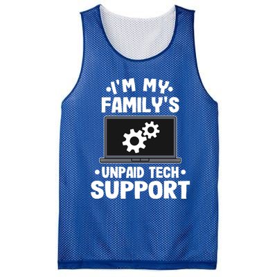 IM My FamilyS Unpaid Tech Support Funny Computer Engineer Cute Gift Mesh Reversible Basketball Jersey Tank