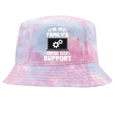 IM My FamilyS Unpaid Tech Support Funny Computer Engineer Cute Gift Tie-Dyed Bucket Hat