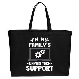 IM My FamilyS Unpaid Tech Support Funny Computer Engineer Cute Gift Cotton Canvas Jumbo Tote