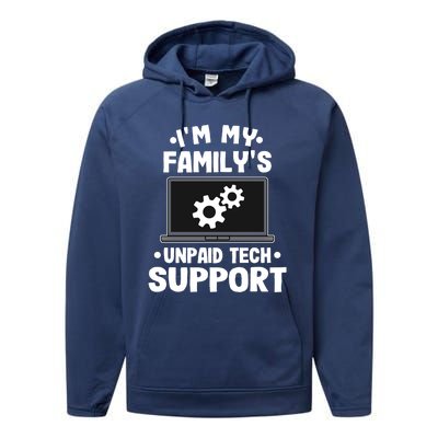 IM My FamilyS Unpaid Tech Support Funny Computer Engineer Cute Gift Performance Fleece Hoodie