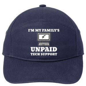 IM My FamilyS Unpaid Tech Support Funny Computer 7-Panel Snapback Hat