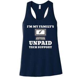 IM My FamilyS Unpaid Tech Support Funny Computer Women's Racerback Tank