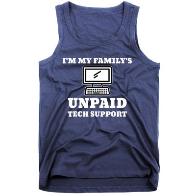 IM My FamilyS Unpaid Tech Support Funny Computer Tank Top