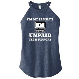 IM My FamilyS Unpaid Tech Support Funny Computer Women's Perfect Tri Rocker Tank