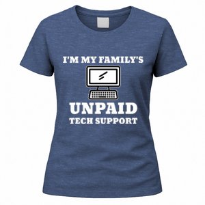 IM My FamilyS Unpaid Tech Support Funny Computer Women's T-Shirt