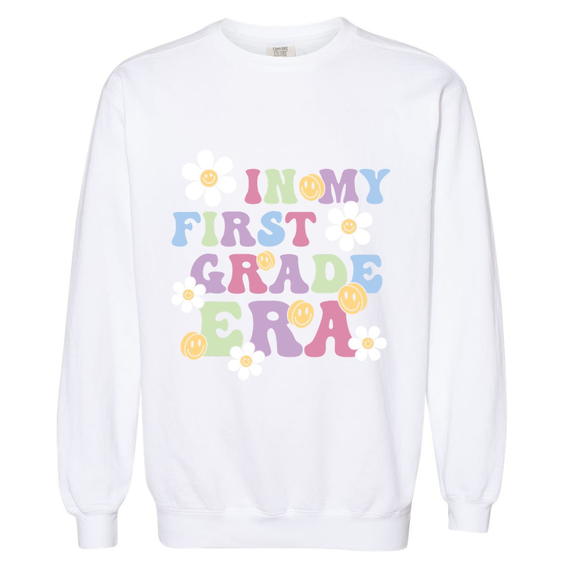 In My First Grade Era Back To School 1st Teacher Groovy Garment-Dyed Sweatshirt