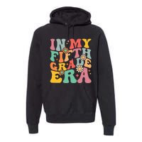 In My Fifth Grade Era First Day Of School Premium Hoodie