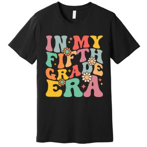 In My Fifth Grade Era First Day Of School Premium T-Shirt