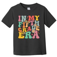 In My Fifth Grade Era First Day Of School Toddler T-Shirt