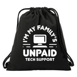 IM My FamilyS Unpaid Tech Support Funny Computer Engineer Drawstring Bag