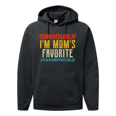 IM MomS Favorite Child Retro Son Daughter In Law Gift Idea Performance Fleece Hoodie