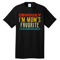 IM MomS Favorite Child Retro Son Daughter In Law Gift Idea Tall T-Shirt