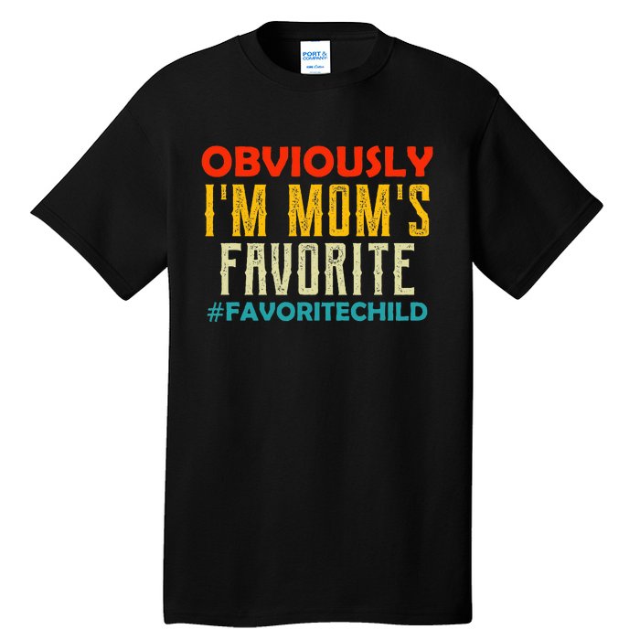 IM MomS Favorite Child Retro Son Daughter In Law Gift Idea Tall T-Shirt