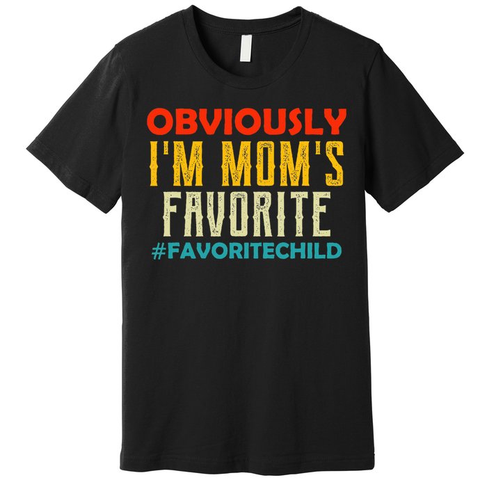 IM MomS Favorite Child Retro Son Daughter In Law Gift Idea Premium T-Shirt