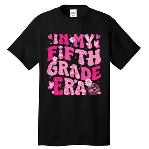 In My Fifth Grade Era Teachers Women Back To School Girl Tall T-Shirt