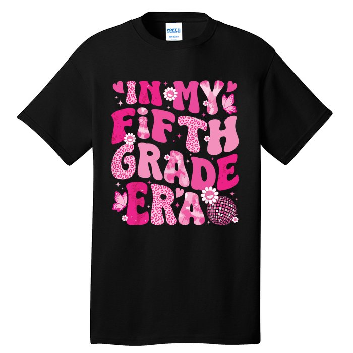 In My Fifth Grade Era Teachers Women Back To School Girl Tall T-Shirt