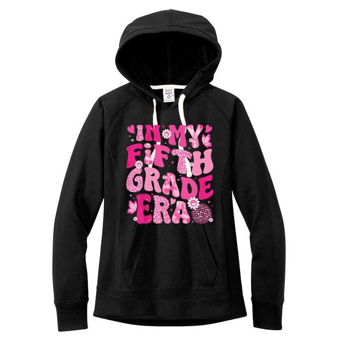 In My Fifth Grade Era Teachers Women Back To School Girl Women's Fleece Hoodie