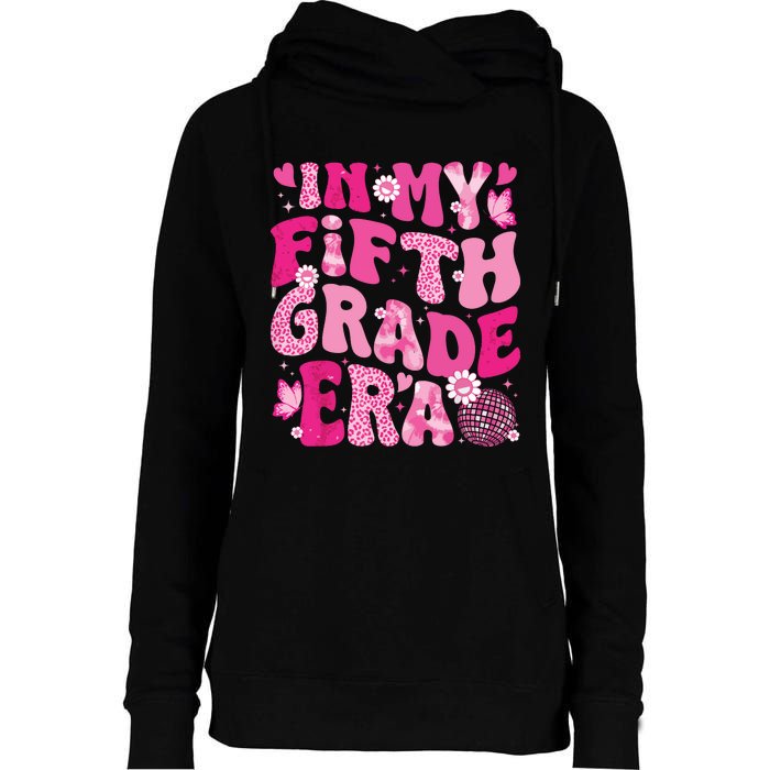 In My Fifth Grade Era Teachers Women Back To School Girl Womens Funnel Neck Pullover Hood