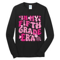 In My Fifth Grade Era Teachers Women Back To School Girl Tall Long Sleeve T-Shirt