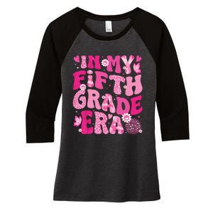 In My Fifth Grade Era Teachers Women Back To School Girl Women's Tri-Blend 3/4-Sleeve Raglan Shirt