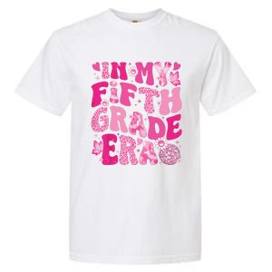 In My Fifth Grade Era Teachers Women Back To School Girl Garment-Dyed Heavyweight T-Shirt