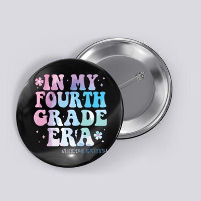 In My Fourth Grade Era Back To School 4th Grade Teacher Button